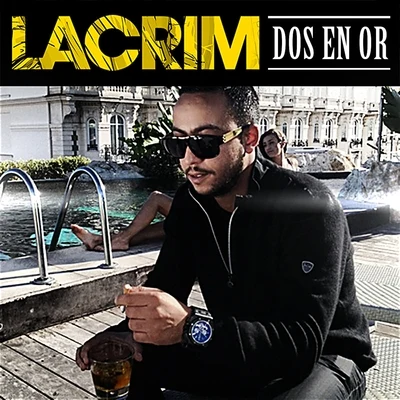 Lacrim Dos en or