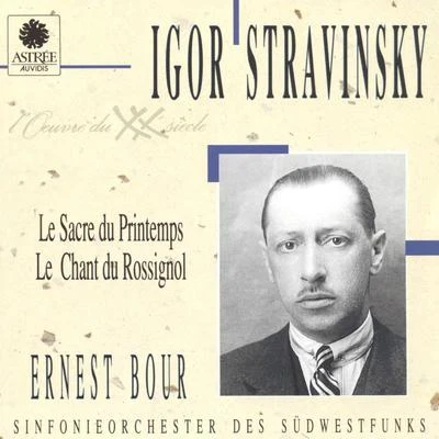 Ernest Bour Stravinsky: Le sacre du printemps & Le chant du rossignol