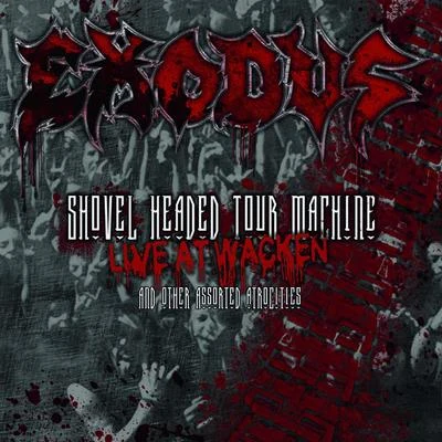 Exodus Shovel Headed Tour Machine