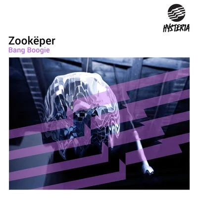 Zookëper Bang Boogie