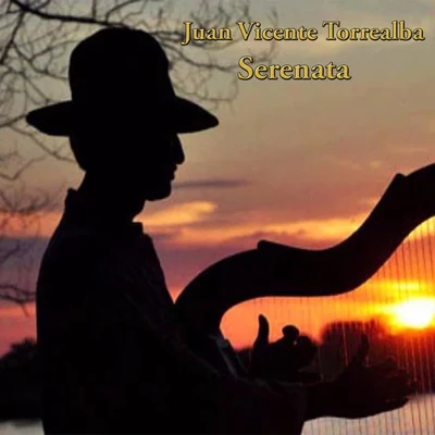 Juan Vicente Torrealba Serenata