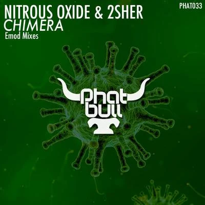 2Sher/Nitrous Oxide Chimera (Emod Remix)