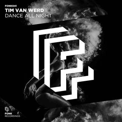 Tim van Werd Dance All Night