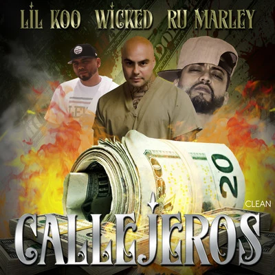 Wicked/Lil Koo/RU Marley Callejeros