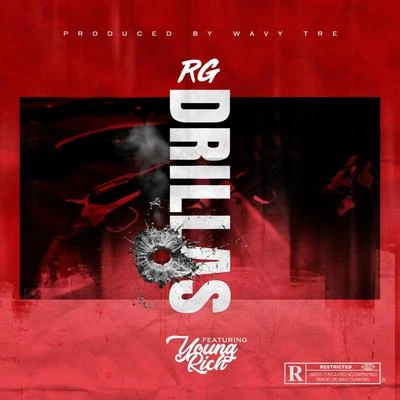 RG/Young Rich Drillas (feat. Young Rich)