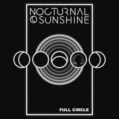 Nocturnal Sunshine Full Circle