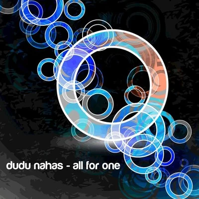 Dudu Nahas All for One Remixes Vol. 1