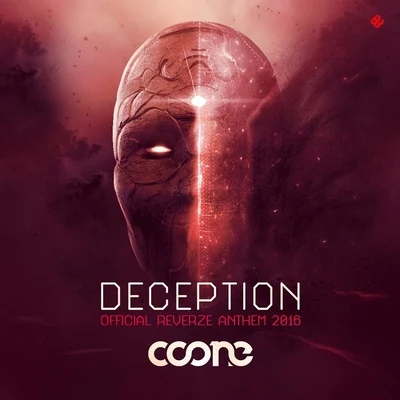 Coone Deception (Reverze Anthem 2016)