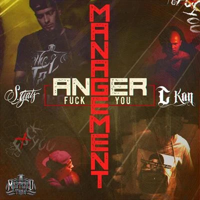 C-Kan/S. Gats Anger Management (**** You) - Single