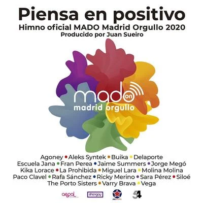 Vega/Mado/Escuela Jana/The Porto Sisters/Agoney/Delaporte Piensa En Positivo (Madrid Pride 2020 by Juan Sueiro)