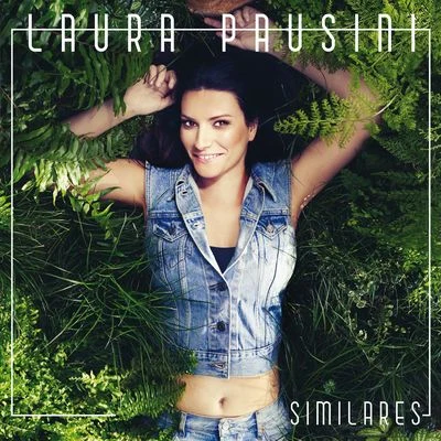 Laura Pausini Similares