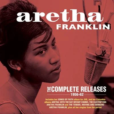 Aretha Franklin The Complete Releases 1956-62