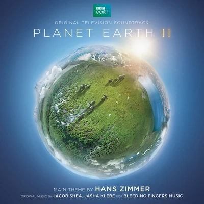 Hans Zimmer/Jasha Klebe/Jacob Shea Planet Earth II (Original Television Soundtrack)