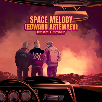 Alan Walker/VIZE/Leony/Eduard Artemyev Space Melody (Edward Artemyev)