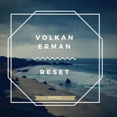 Volkan Erman Reset