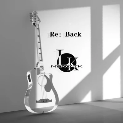 Nekock·LK Re：Back