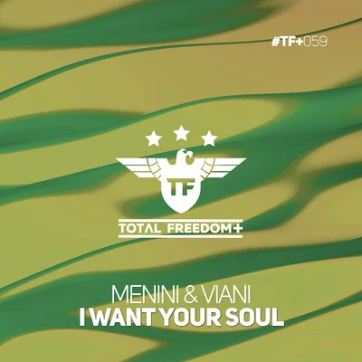 Menini &amp; Viani I Want Your Soul