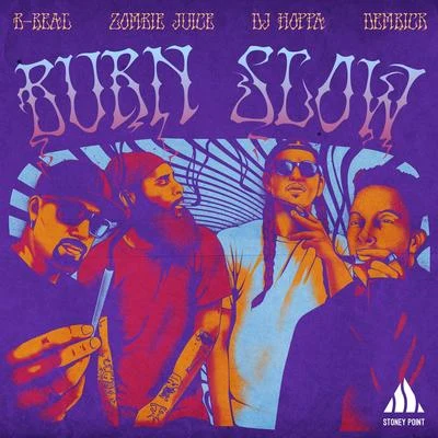 DJ Hoppa/Demrick Burn Slow