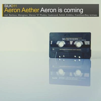 Aeron Aether Aeron Is Coming