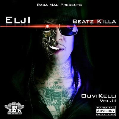 Elji Beatzkilla Ouvikelli, Vol.3