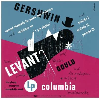 Oscar Levant Gershwin: Second Rhapsody & I Got Rhythm Variations (Remastered)