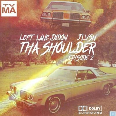 JLVSN/Left Lane Didon Tha Shoulder Episode 2