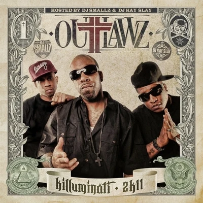 Outlawz Killuminati 2K11