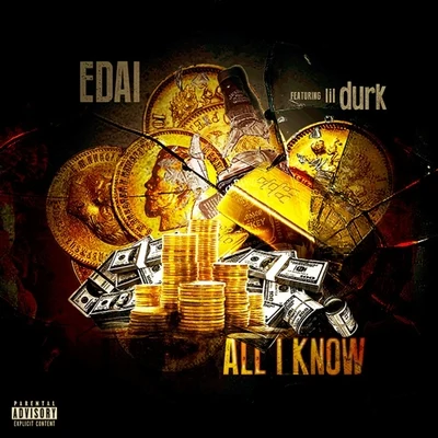 Lil Durk/Edai All I Know (feat. Lil Durk) - Single