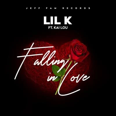 Lil K/Kai Lou Falling In Love (feat. Kai Lou)