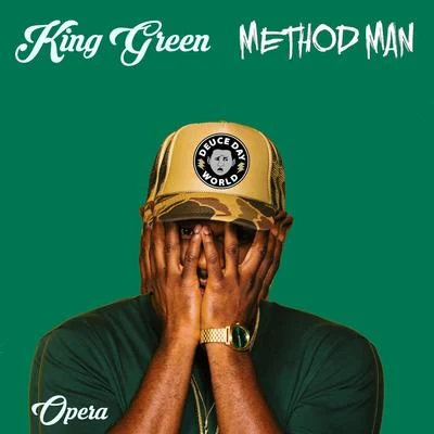 King Green Opera (feat. Method Man)