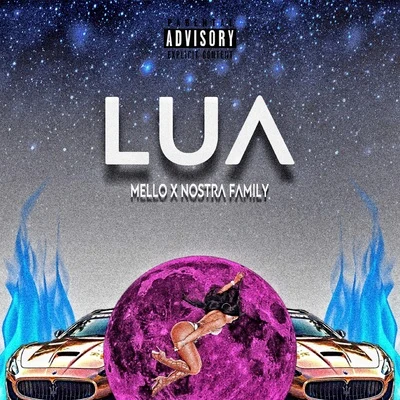 Mello Rodrigo/Nostra Family L.U.A