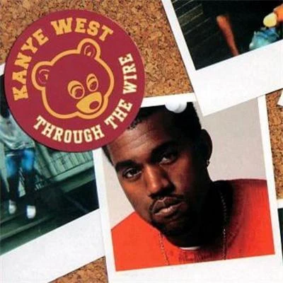 Kanye West Through The Wire