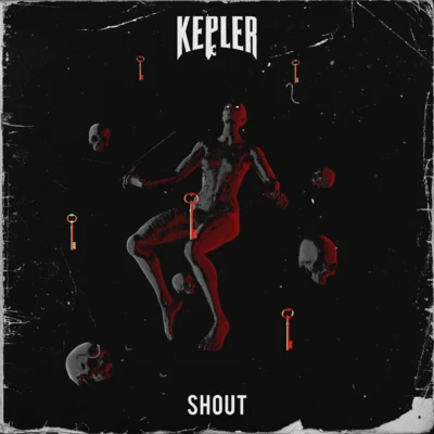 KEPLER Shout