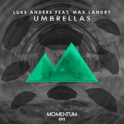 Luke Anders Umbrellas