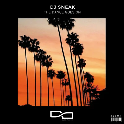 DJ Sneak The Dance Goes On