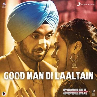 Shankar-Ehsaan-Loy Good Man Di Laaltain