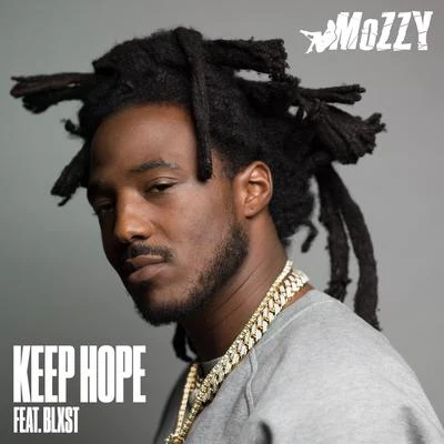 Blxst/Mozzy Keep Hope