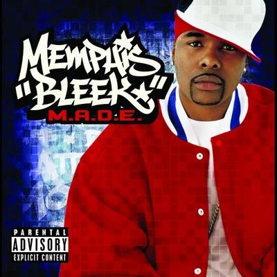 Memphis Bleek M.A.D.E.