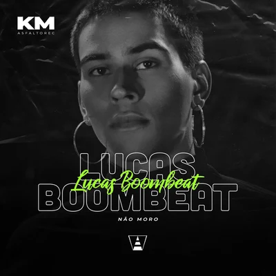 Lucas Boombeat/Ecologyk/Asfalto Rec Não Moro