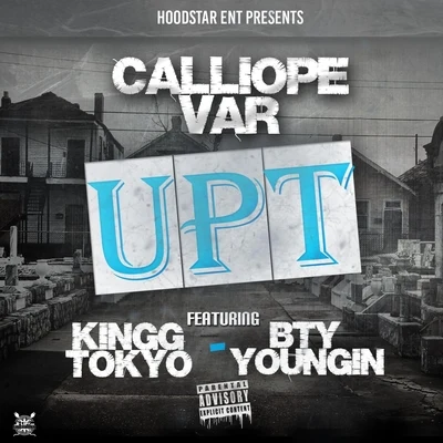 BTY Youngin/Calliope Var/Kingg Tokyo Upt (feat. Kingg Tokyo & BTY Youngin)