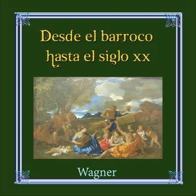 Pierre Monteux/Heinz Wallberg Desde el barroco hasta el siglo XX, Wagner