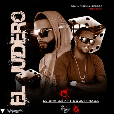 El Bra 3.57 El Juidero (feat. Gucci Prada)