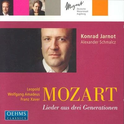 Konrad Jarnot MOZART, L.MOZART, W.A.MOZART, F.BARONI-CAVALCABO: Lieder from 3 Mozart Generations