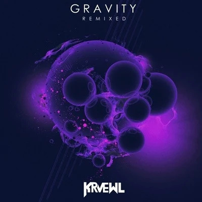 Kruewl Gravity (Kruewl VIP)