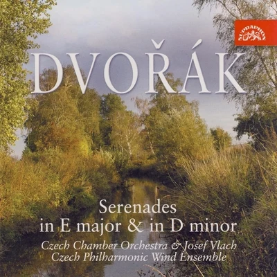 Czech Chamber orchestra/Josef Vlach/Karel Patras/Czech Philharmonic Chamber Ensemble Dvořák: Serenades - Tchaikovsky: Andante cantabile