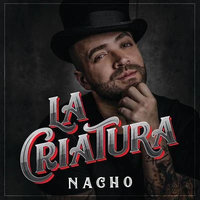 NaCho La Criatura