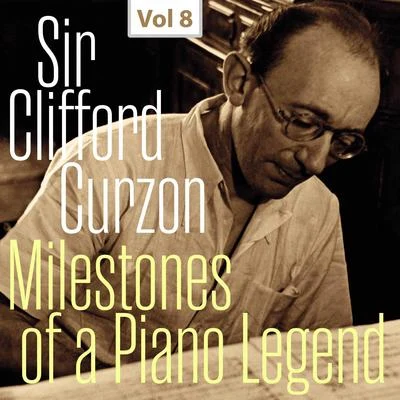 Clifford Curzon/Josef Krips/London Philharmonic Orchestra/The London Symphony Orchestra/Adrian Boult Milestones of a Piano Legend: Sir Clifford Curzon, Vol. 8