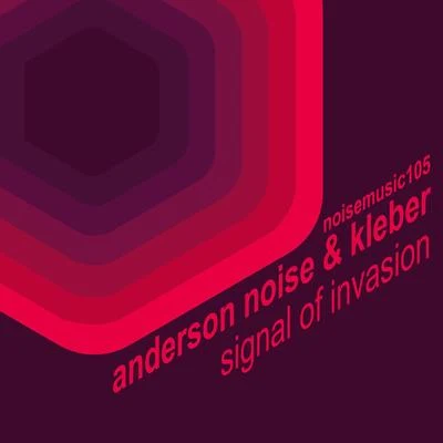 Anderson Noise/Kleber Signal of Invasion