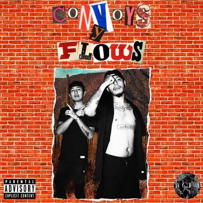 Ovr/Max B Convoys y Flows (feat. OVR)