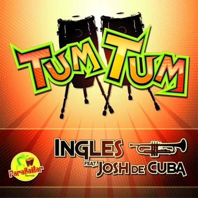 Ingles Tum Tum (feat. Josh de Cuba)